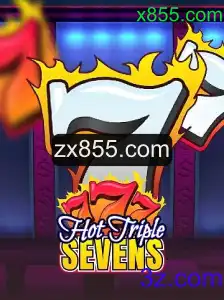 Descubra a Emoção do Jogo HotTripleSevens em x855.com